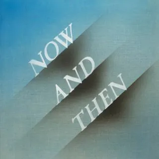 Beatles - Now and Then