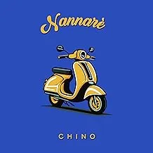 Chino - Nannarè