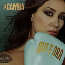 La Camba - Qui e ora